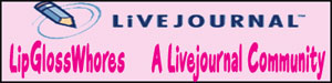 Livejournal's LipGlossWhores Community - Tons of My Lip Stuff reviews in the Memories Section, and on the main community